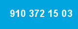 910 372 15 03